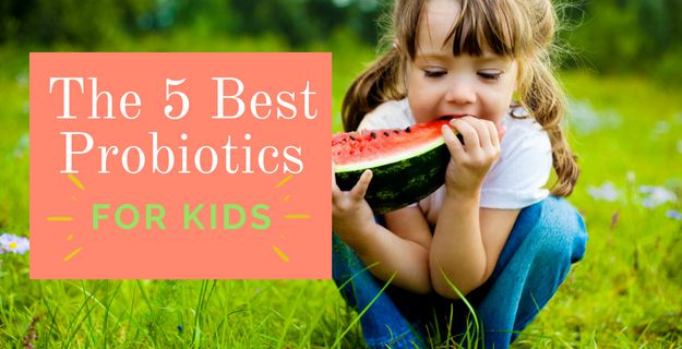 best probiotics for children