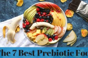 The 7 Best Prebiotic Foods You Need In Your Diet